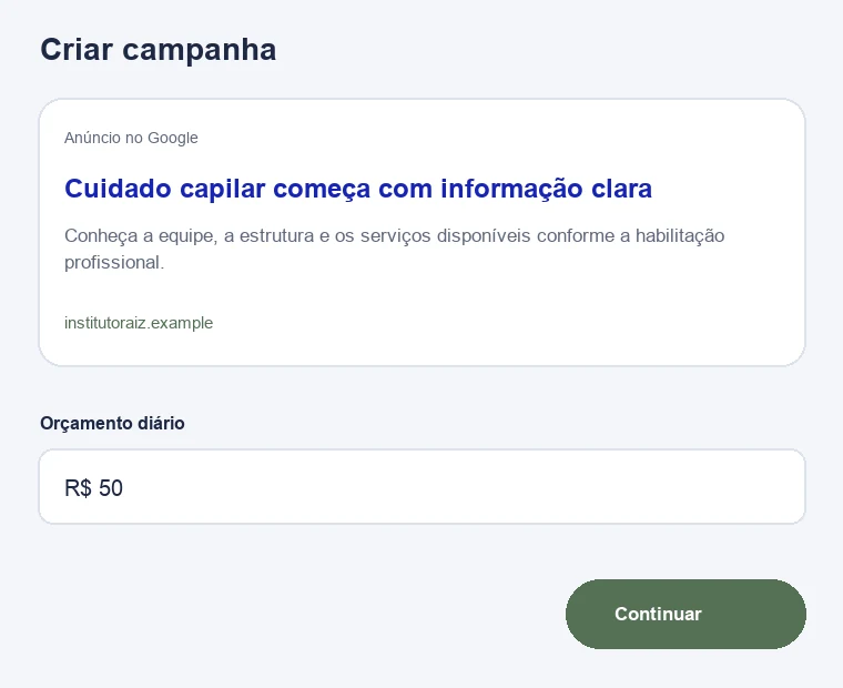 Configuração ilustrativa de campanha no Google para clínicas capilares e profissionais de saúde capilar